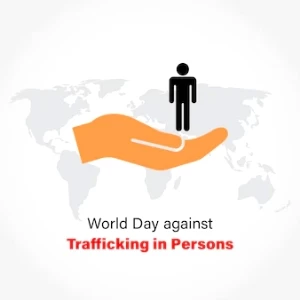 تاريخ اليوم العالمي لمكافحة الاتجار بالأشخاص